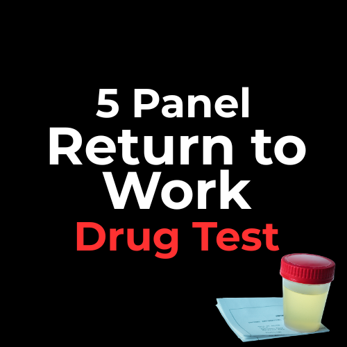 5-Panel Return-to-Duty Drug Test